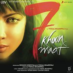 7 Khoon Maaf - Suraj Jagan Song Download